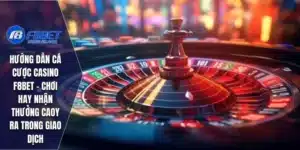 Hướng dẫn cá cược Casino